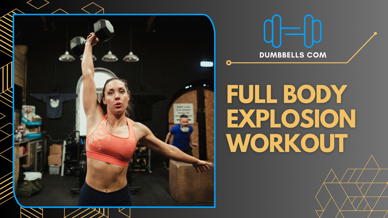 Full Body Explosive Workout