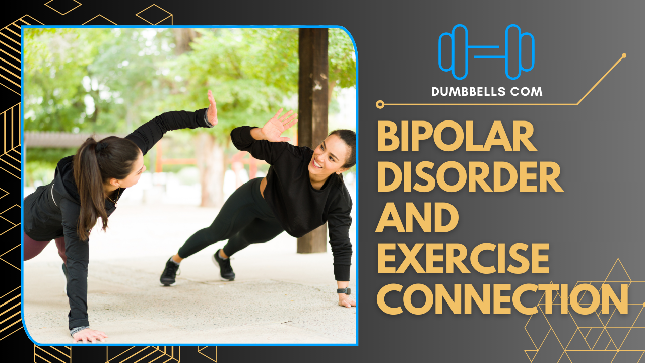 Bipolar Disorder and Exercise Connection