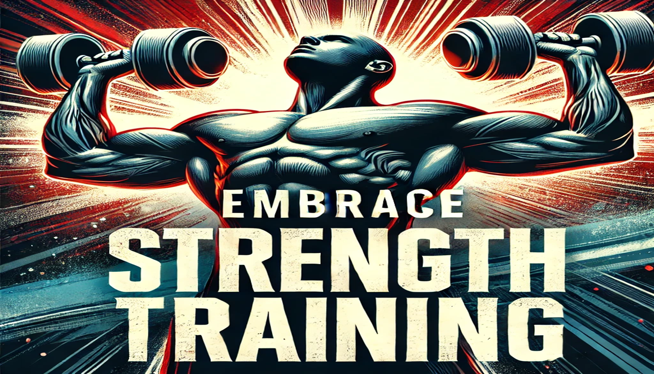 There is a very strong man holding a dumbbell in either hand, staring into the sky. There is text reading "Embrace strength training".